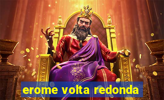 erome volta redonda